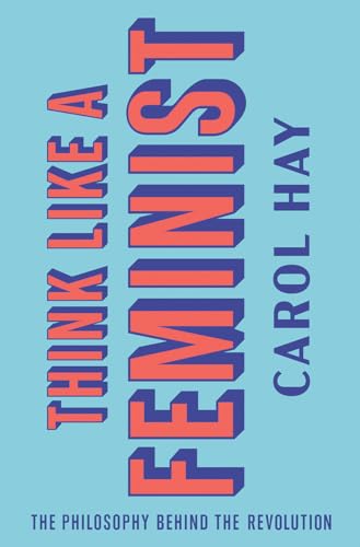 Think Like a Feminist