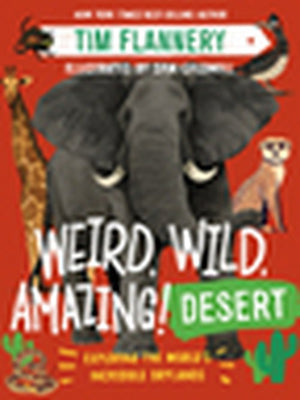 Weird, Wild, Amazing! Desert