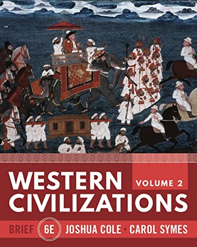 Western Civilizations (Vol. Volume 2)