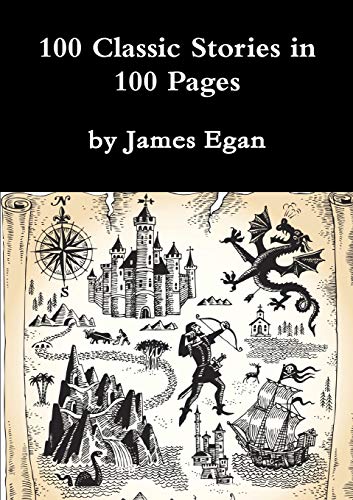 100 Classic Stories in 100 Pages