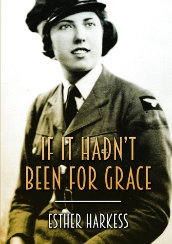 If it Hadn't Been for Grace