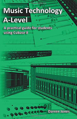 Music Technology A-Level - Cubase 8