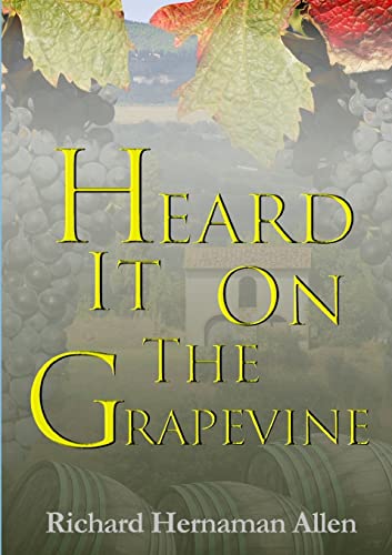 Heard it on the Grapevine
