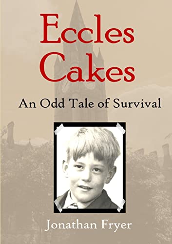 Eccles Cakes: an Odd Tale of Survival