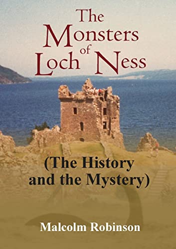The Monsters of Loch Ness (the History and the Mystery)