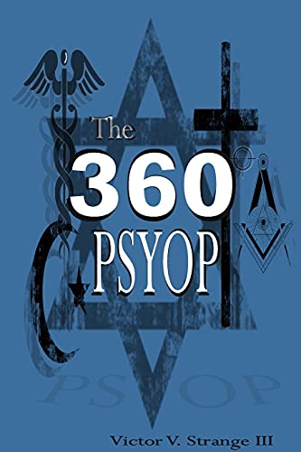 The 360 Degree Psyops
