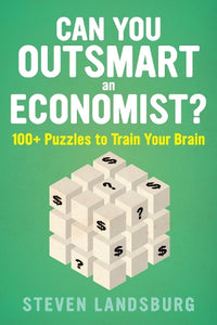 Can You Outsmart An Economist? 
