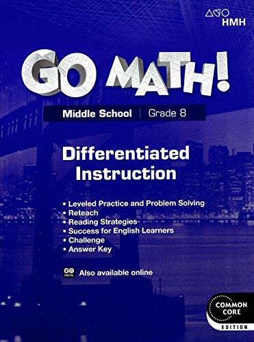Go Math!, Middle School Grade 8, Differentiat
