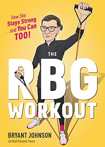 The Rbg Workout, The
