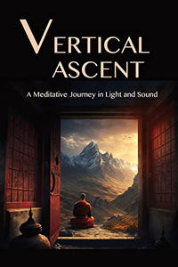 The Vertical Ascent 
