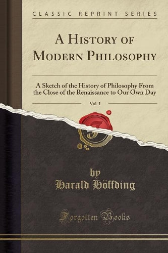 A History of Modern Philosophy, Vol. 1