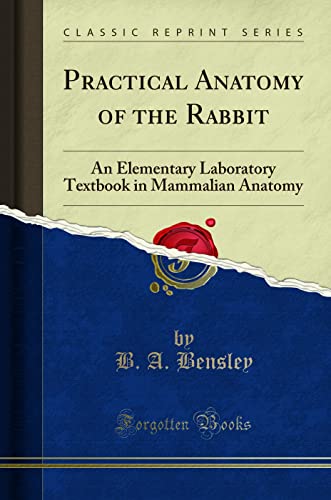 Practical Anatomy of the Rabbit