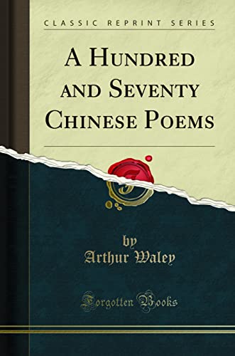 A Hundred and Seventy Chinese Poems