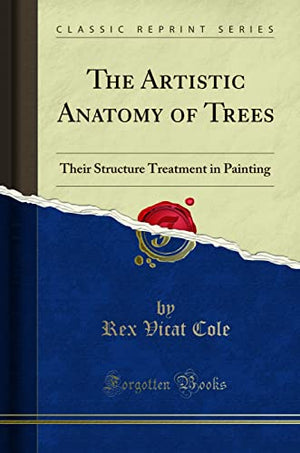 The Artistic Anatomy of Trees