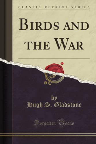 Birds and the War (Classic Reprint)