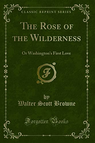 The Rose of the Wilderness