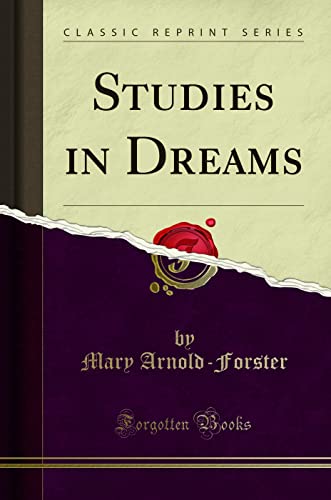 Studies in Dreams (Classic Reprint)