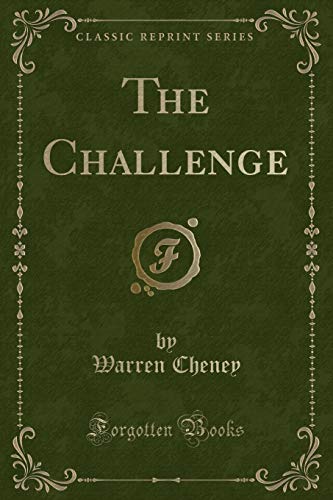 The Challenge (Classic Reprint)