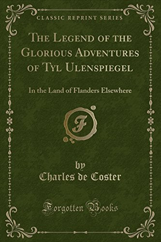 The Legend of the Glorious Adventures of Tyl Ulenspiegel