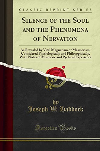 Silence of the Soul and the Phenomena of Nervation