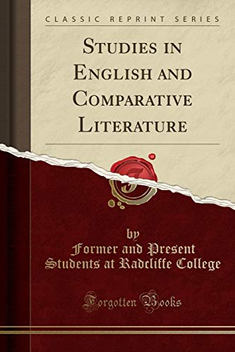 Studies in English and Comparative Literature (Classic Reprint)