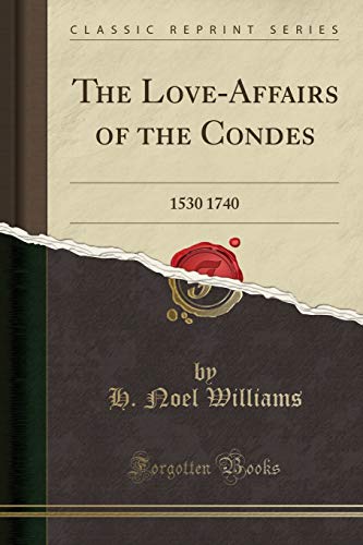 The Love-Affairs of the Condes