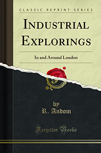 Industrial Explorings