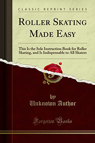 Roller Skating Made Easy