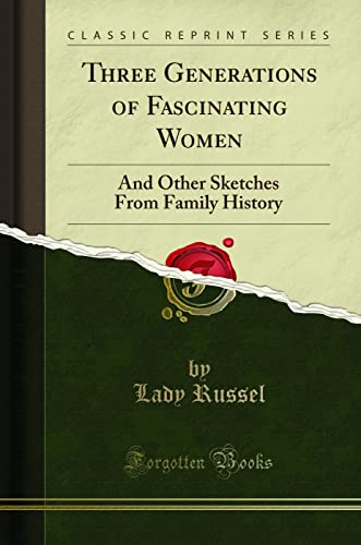 Three Generations of Fascinating Women