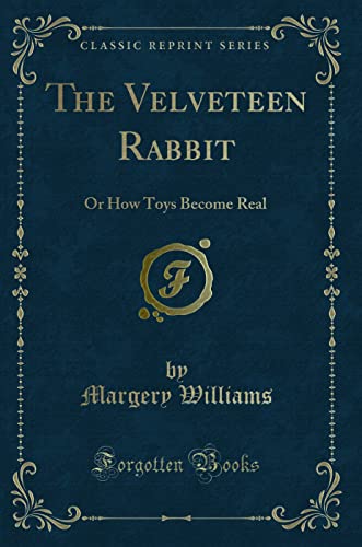 The Velveteen Rabbit