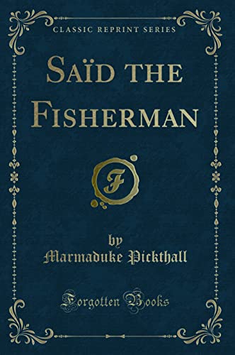 Said the Fisherman (Classic Reprint)