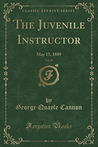 The Juvenile Instructor, Vol. 24