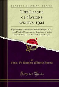 The League of Nations Geneva, 1922 