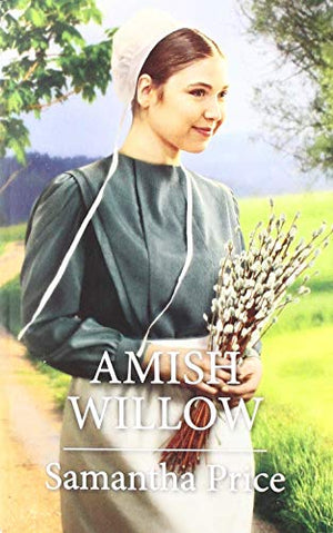 Amish Willow