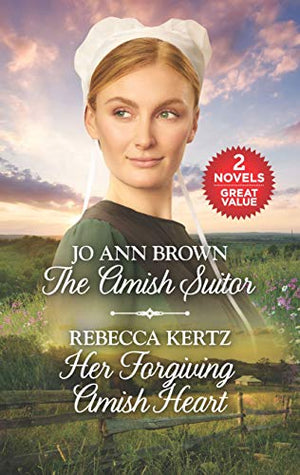 The Amish Suitor and Her Forgiving Amish Heart