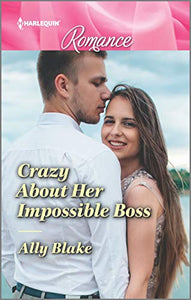 Crazy about Her Impossible Boss 