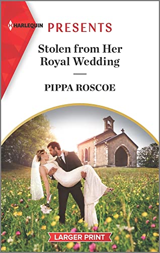 Stolen from Her Royal Wedding