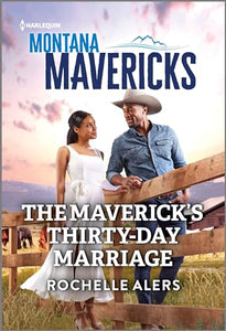 The Maverick's Thirty-Day Marriage 