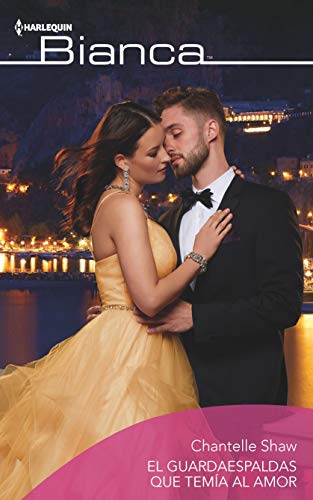 El Guardaespaldas Que Temia Al Amor