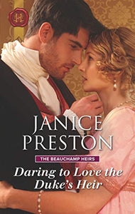 Daring to Love the Duke's Heir 