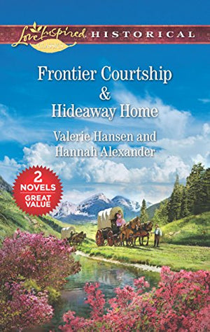 Frontier Courtship & Hideaway Home