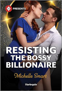 Resisting the Bossy Billionaire 