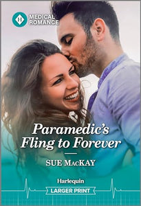 Paramedic's Fling to Forever 