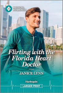 Flirting with the Florida Heart Doctor 