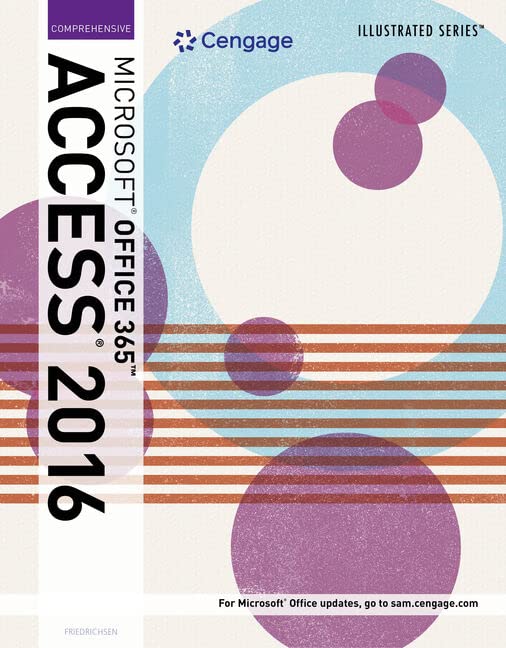Illustrated Microsoft Office 365 & Access 2016