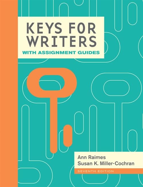 Keys for Writers with Assignment Guides, Spiral bound Version (with 2016 MLA Update Card)