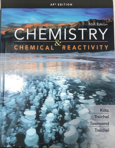 Chemistry and Chemical Reactivity 10th AP Edition