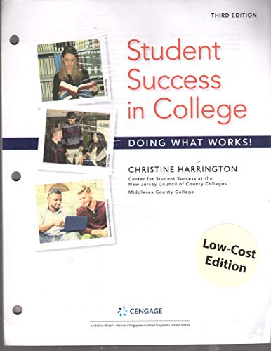 Student success in College: Doing What Works!: 3rd edition: loose leaf low cost edition