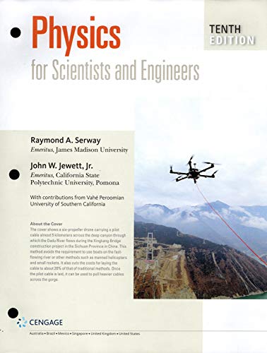 Physics for Scientists and Engineers (10th Edition), Standalone Looseleaf Version