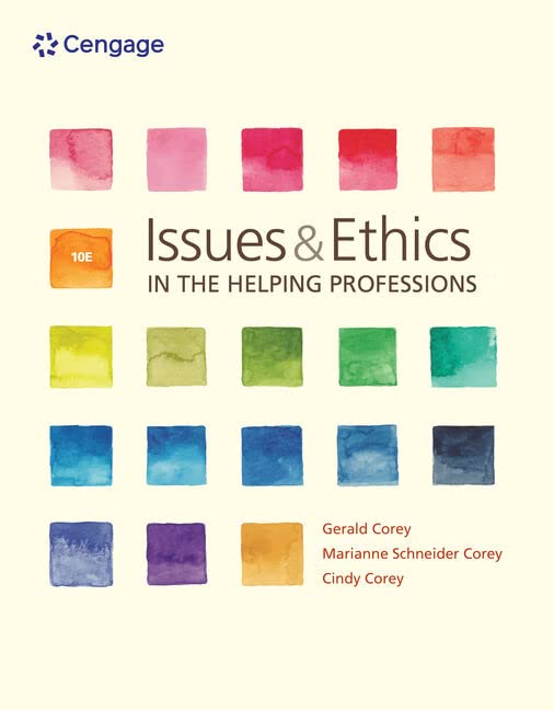 Loose Leaf for Issues and Ethics in the Helping Professions 10th Edition